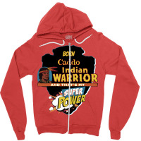 Caddo Native American Indian Born With Super Power Tumblr Zipper Hoodie | Artistshot