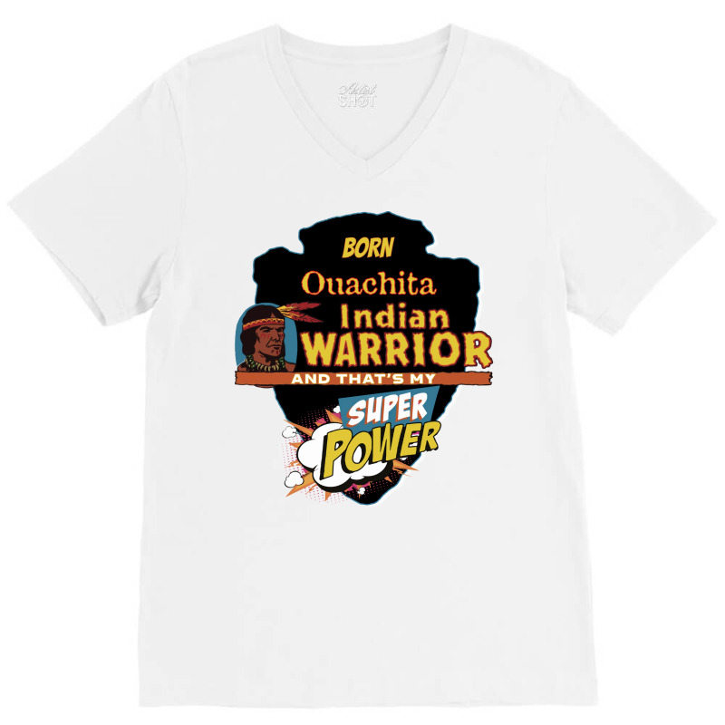 Ouachita Native American Indian Born With Super Power Aesthetic V-neck Tee | Artistshot