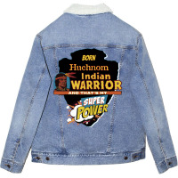 Huchnom Native American Indian Born With Super Power Vintage Unisex Sherpa-lined Denim Jacket | Artistshot