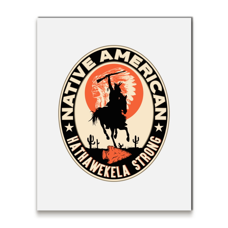 Hathawekela Tribe Native American Indian Strong Warrior  Boy Metal Print Vertical | Artistshot