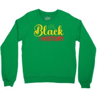 Black History Green Red Crewneck Sweatshirt | Artistshot