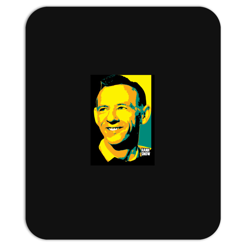 Hank Snow Clarence Eugene Snow The Singing Ranger The Yodeling Ranger  Mousepad | Artistshot