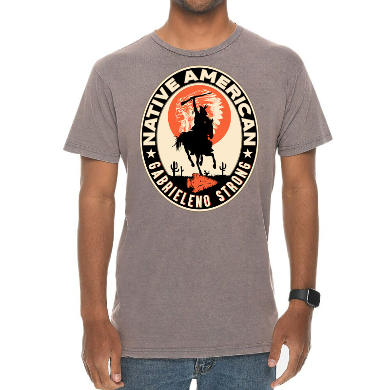 Gabrieleno Tribe Native American Indian Strong Warrior  Trending Vintage T-shirt | Artistshot