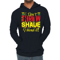 Black History Month I Dont Throw Shade I Blend It Travel Lightweight Hoodie | Artistshot