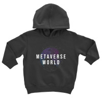 Metaverse Toddler Hoodie | Artistshot