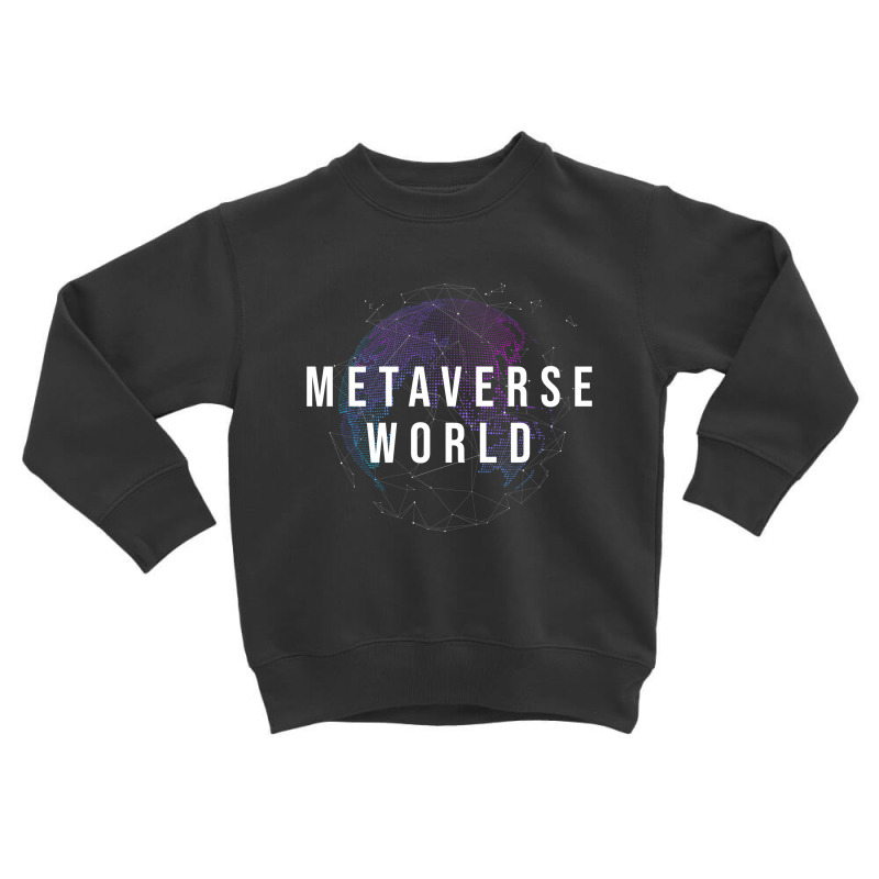 Metaverse Toddler Sweatshirt by Vectorahman | Artistshot