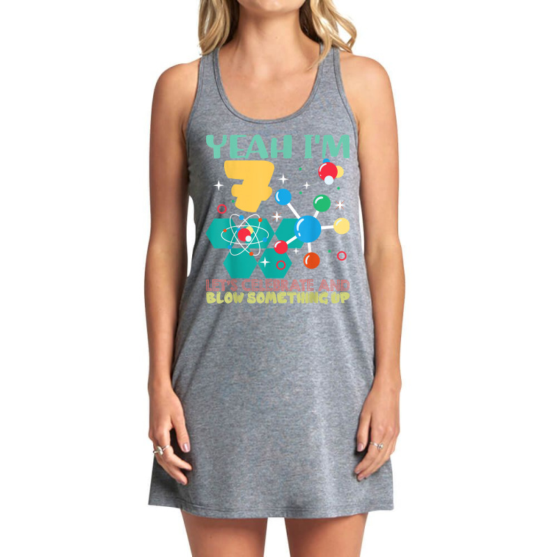 Yeah I'm 7 Let's Calebrate An Blow Something Up Birthday T Shirt Tank Dress by kaykemyjoa | Artistshot