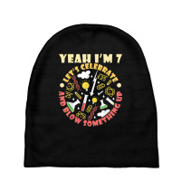 Yeah I'm 7 Let's Calebrate An Blow Something Up Science Kid T Shirt Baby Beanies | Artistshot