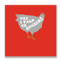 Chicken Talk Trending Metal Print Square | Artistshot