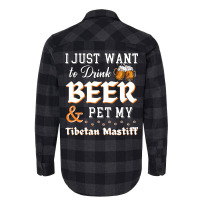 I Just Want To Drink Beer And Pet My Tibetan Mastiff Yellow Flannel Shirt | Artistshot