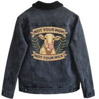 Not Your Mom Not Your Milk Animal Rights Rescue Yellow Unisex Sherpa-lined Denim Jacket | Artistshot