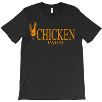 Chicken Parm Humor T-shirt | Artistshot