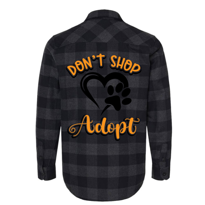 Dont Shop Adopt Animal Rights Rescue Humor Flannel Shirt | Artistshot