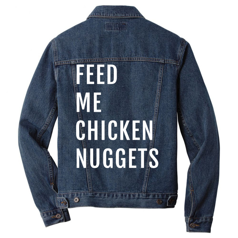 Feed Me Chicken Nuggets Hippie Men Denim Jacket | Artistshot