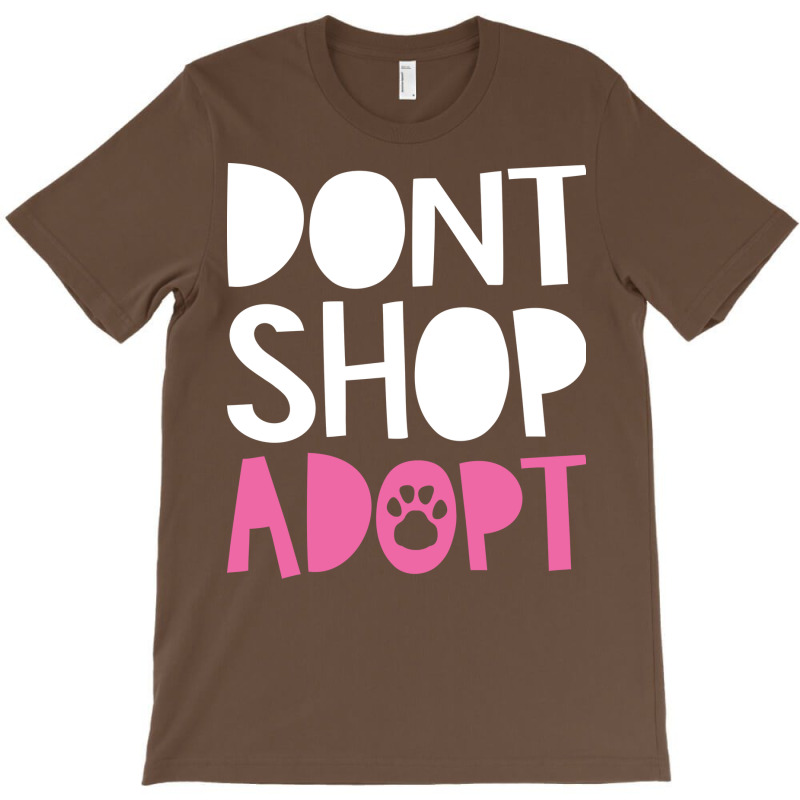 Dont Shop Adopt Trending T-shirt | Artistshot