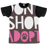 Dont Shop Adopt Trending Graphic T-shirt | Artistshot