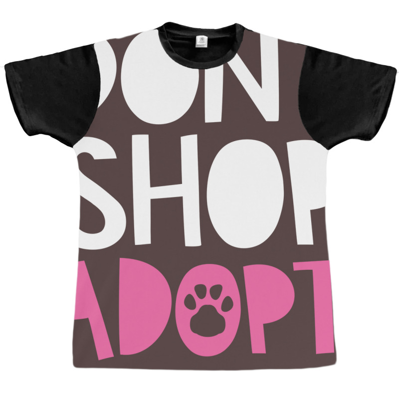 Dont Shop Adopt Trending Graphic T-shirt | Artistshot