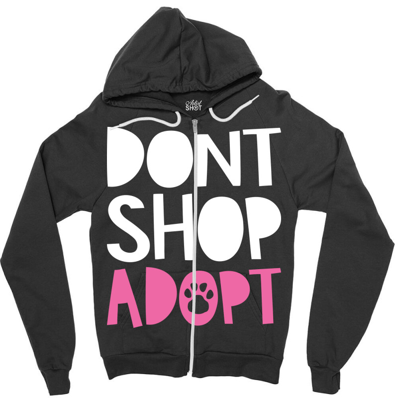 Dont Shop Adopt Trending Zipper Hoodie | Artistshot