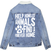 Help Homeless Animals Find A Forever Home Animal Rights Unisex Sherpa-lined Denim Jacket | Artistshot