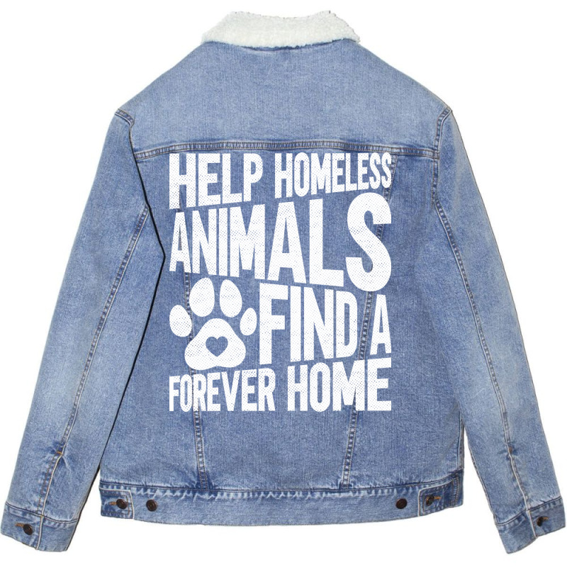 Help Homeless Animals Find A Forever Home Animal Rights Unisex Sherpa-lined Denim Jacket | Artistshot