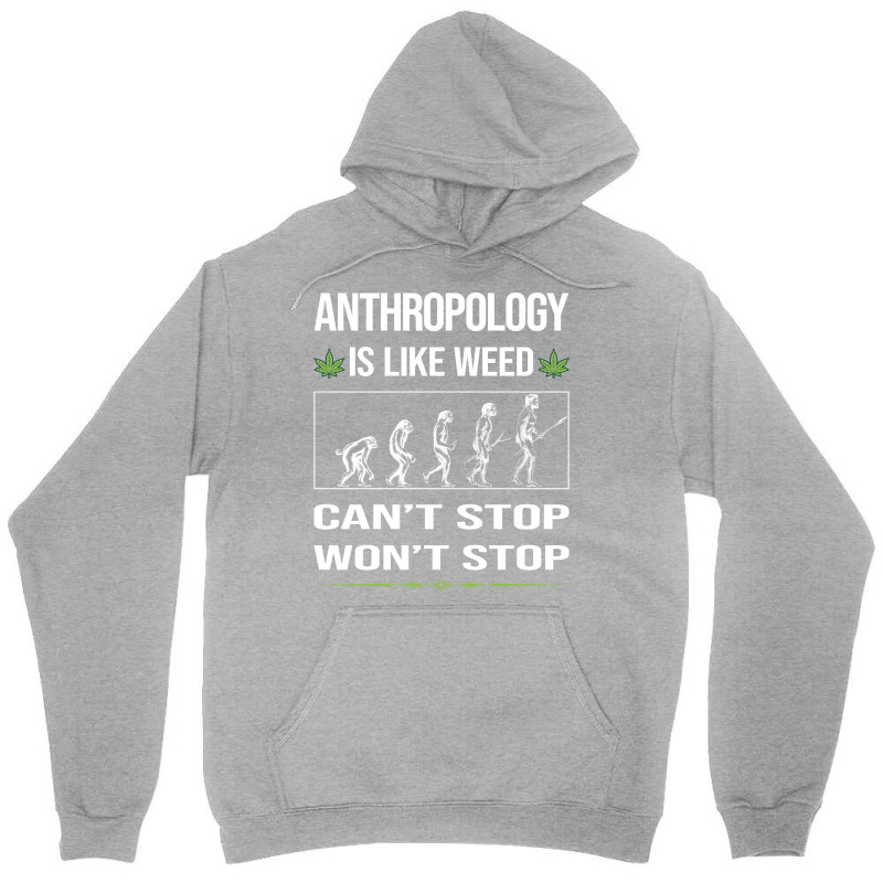 Funny Cant Stop Anthropology Anthropologist Music Unisex Hoodie | Artistshot