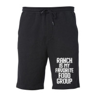 Ranch Is My Favorite Food Group Condiment Lover Fleece Short | Artistshot