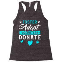 Foster Adopt Volunteer Donate Funny Animal Rescue Foster Hipster Natur Racerback Tank | Artistshot