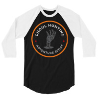 Ghoul Hunting   Adventure Sport   Fantasy   Funny 3/4 Sleeve Shirt | Artistshot