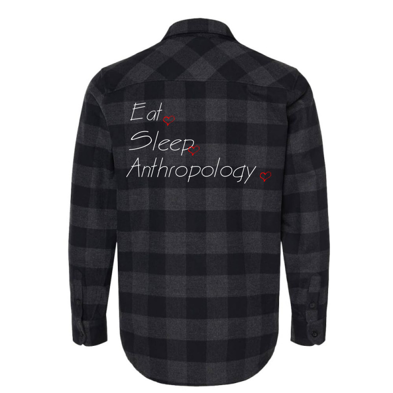 Eat Sleep Anthropology Aesthetic Flannel Shirt | Artistshot