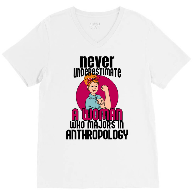 Never Underestimate Woman Anthropology Aesthetic V-neck Tee | Artistshot