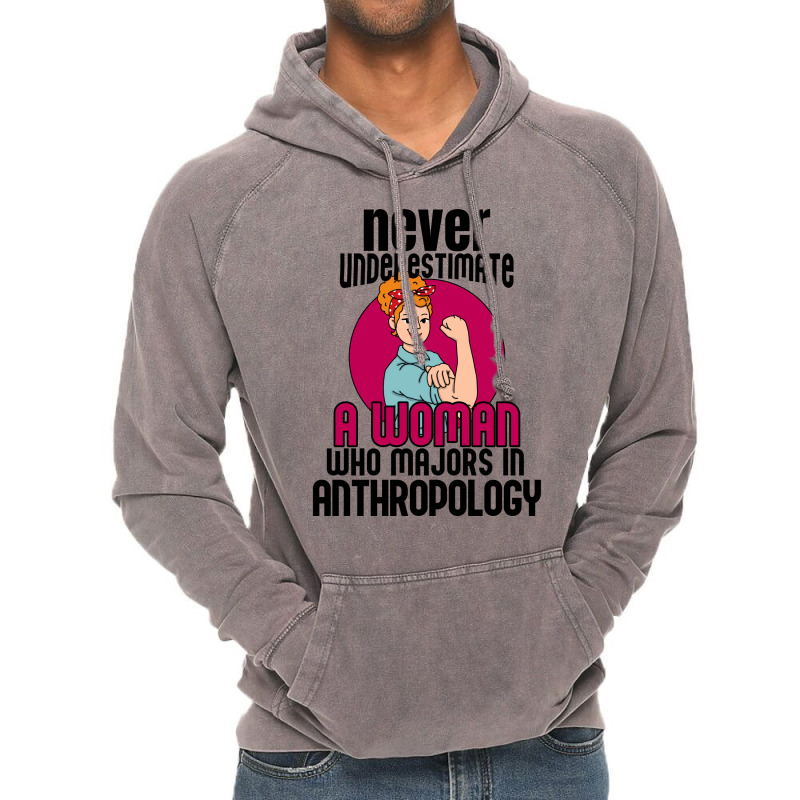 Never Underestimate Woman Anthropology Aesthetic Vintage Hoodie | Artistshot