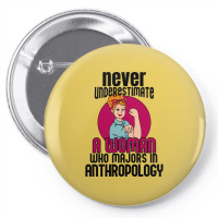 Never Underestimate Woman Anthropology Aesthetic Pin-back Button | Artistshot