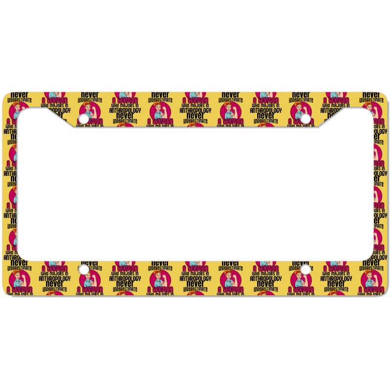 Never Underestimate Woman Anthropology Aesthetic License Plate Frame | Artistshot