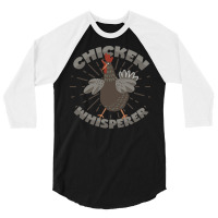 Chicken Whisperer Saying For Chicken Fans Blue 3/4 Sleeve Shirt | Artistshot