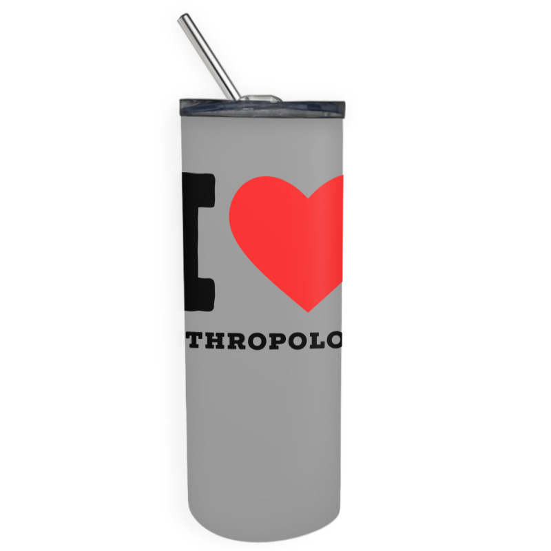 I Love Anthropology Aesthetic Skinny Tumbler | Artistshot