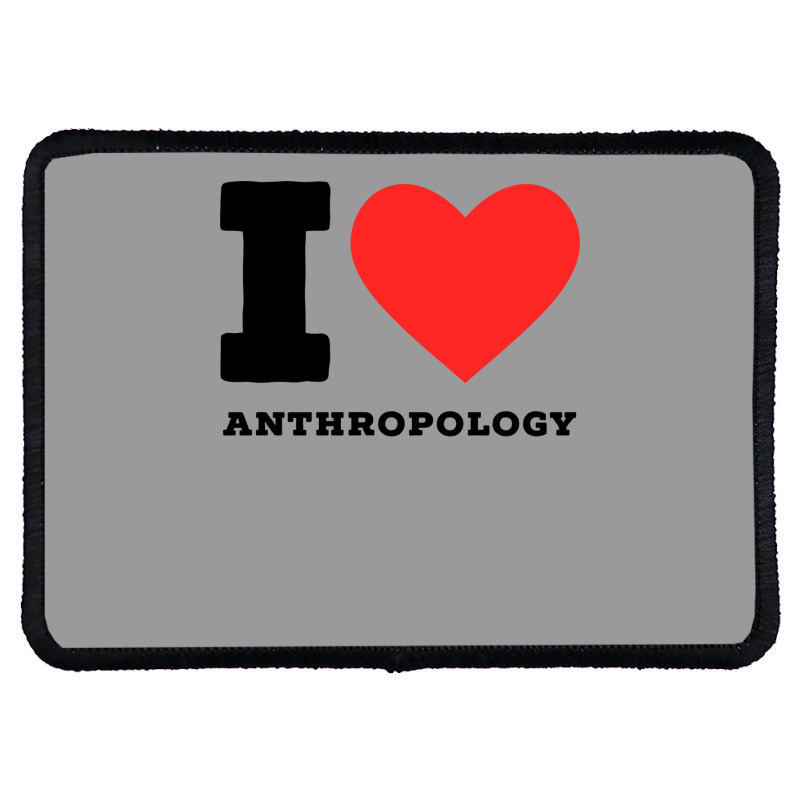 I Love Anthropology Aesthetic Rectangle Patch | Artistshot