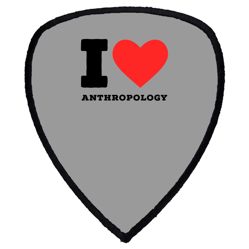 I Love Anthropology Aesthetic Shield S Patch | Artistshot