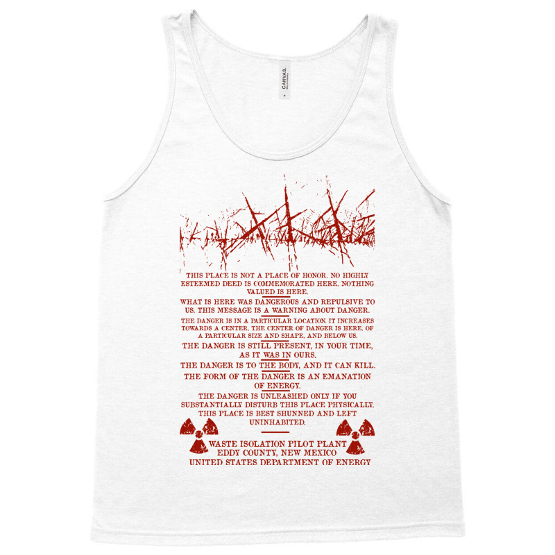 This Is Not A Place Of Honor Waste Isolation Pilot Plant Nuclear Waste Tank Top by aljblysimie4 | Artistshot