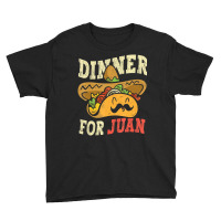 Taco Tuesday Dinner For Juan Mexican Food Youth Tee | Artistshot