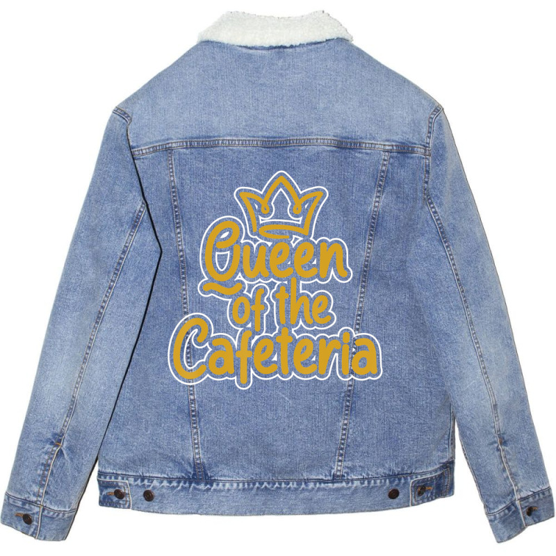 Queen Of The Cafeteria Waitress Waiter Caterer Food Server Unisex Sherpa-Lined Denim Jacket by tiennguyen | Artistshot