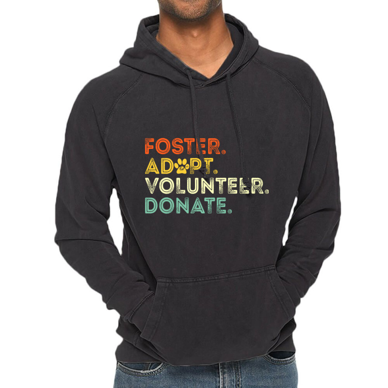 Foster Adopt Sponsor Donate Educate Animals Rescued Dog Cat Long Sleev Vintage Hoodie by wafaha | Artistshot