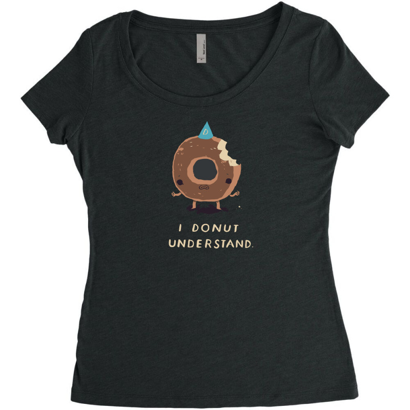 I Donut Understand New Women's Triblend Scoop T-shirt by adejeje | Artistshot