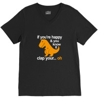 T-rex Clap Your Hands V-neck Tee | Artistshot