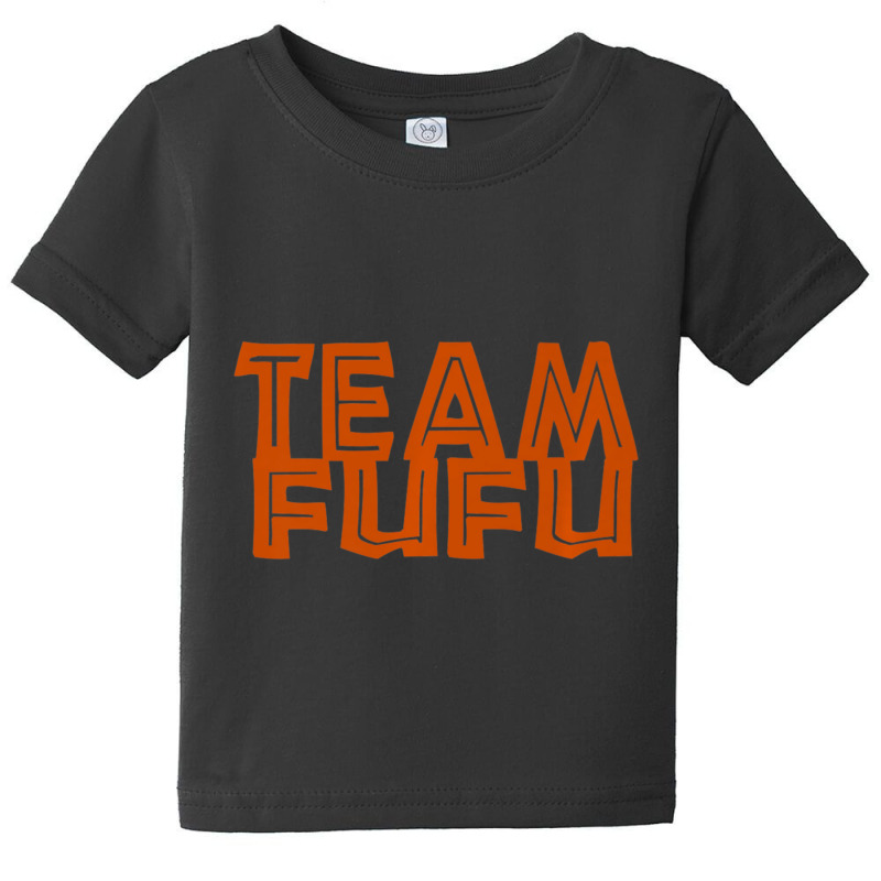 Team Fufu, African Food Lover Design. Baby Tee by thanhtran | Artistshot