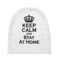 Keep Calm And Stay At Home (1) Baby Beanies | Artistshot