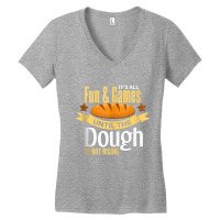 Funny Bread Baking Bakery Pastry Cook Hobby Baker Saying Tank Top Women's V-neck T-shirt | Artistshot