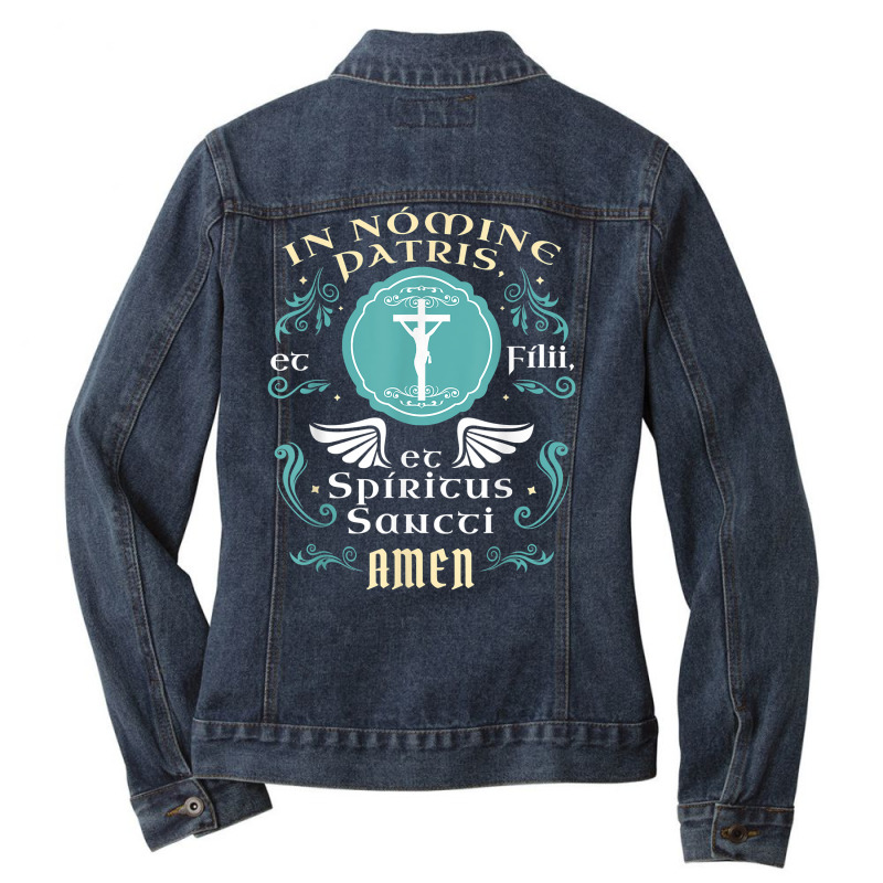 In Nomine Patris Et Filii Tradtional Latin Mass Catholic T Shirt Ladies Denim Jacket by genousuv | Artistshot