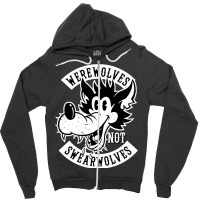 Werewolves Not Swearwolves! Zipper Hoodie | Artistshot