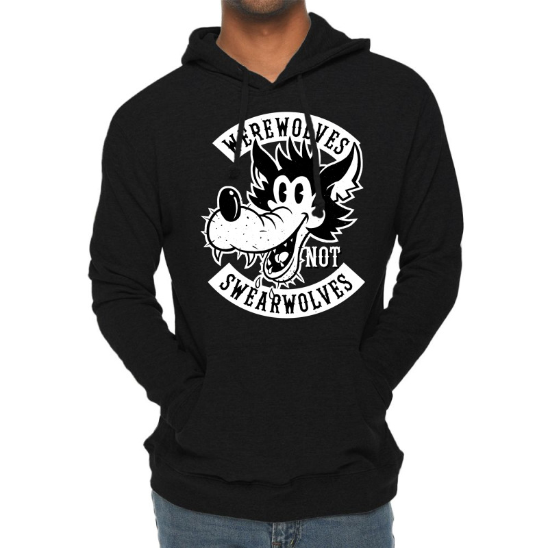 Werewolves Not Swearwolves! Lightweight Hoodie | Artistshot