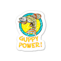 Guppy Power! Sticker | Artistshot